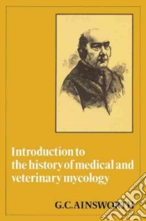 Introduction to the History of Medical and Veterinary ... libro in lingua di G. C. Ainsworth