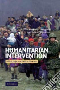 Humanitarian Intervention libro in lingua di J. L. Holzgrefe
