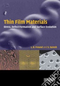 Thin Film Materials libro in lingua di Freund L. B., Suresh S.