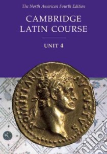 Cambridge Latin Course libro in lingua di Pope Stephanie, Bell Patricia E., Farrow Stan, Shaw Anne, Popeck Richard