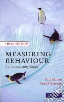 Measuring Behaviour libro in lingua di Martin Paul, Bateson Patrick