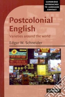 Postcolonial English libro in lingua di Schneider Edgar W.