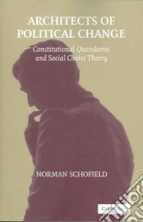 Architects of Political Change libro in lingua di Norman Schofield