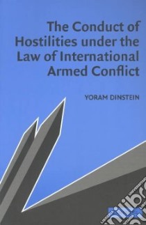 Conduct of Hostilities Under the Law of International ... libro in lingua di Yoram Dinstein