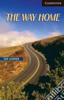 The Way Home libro in lingua di Leather Sue