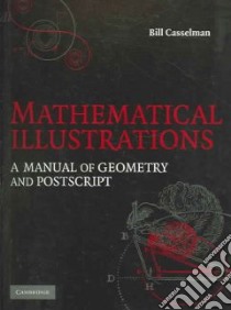Mathematical Illustrations libro in lingua di Casselman Bill