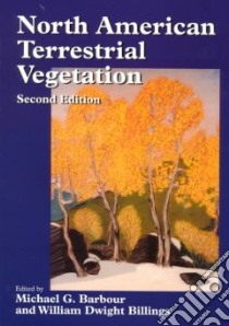 North American Terrestrial Vegetation libro in lingua di Michael G. Barbour