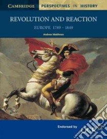 Revolution and Reaction libro in lingua di Andrew Matthews