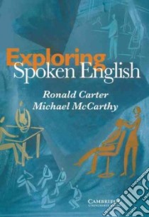 Carter Explor Spoken Engl B libro in lingua di Ronald Carter