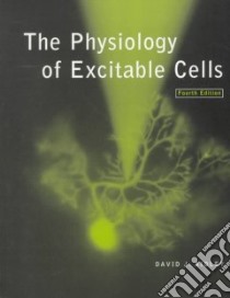 Physiology of Excitable Cells libro in lingua di David J Aidley