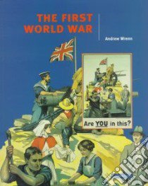 The First World War libro in lingua di Wrenn Andrew