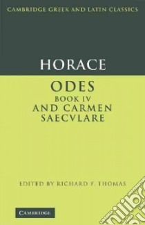 Horace Odes and Carmen Saecvlare libro in lingua di Thomas Richard (EDT)