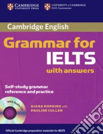 Cambridge Grammar for Ielts With Answers libro in lingua di Hopkins Diane, Cullen Pauline