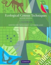 Ecological Census Techniques libro in lingua di Sutherland William J. (EDT)