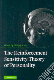 The Reinforcement Sensitivity Theory of Personality libro in lingua di Corr Philip J. (EDT)