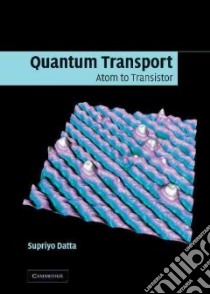 Quantum Transport libro in lingua di Supriyo Datta