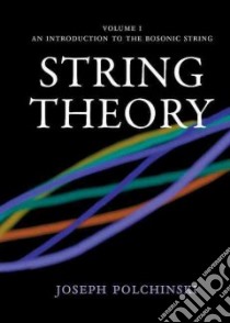 String Theory libro in lingua di Polchinski Joseph