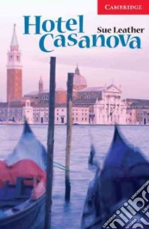 Hotel Casanova libro in lingua di Leather Sue