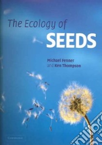 Ecology of Seeds libro in lingua di Michael Fenner