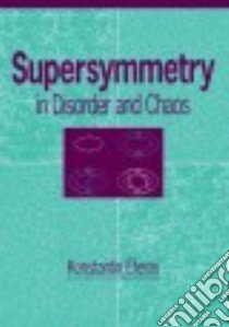 Supersymmetry in Disorder and Chaos libro in lingua di Efetov Konstantin