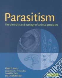 Parasitism libro in lingua di Albert O. Bush