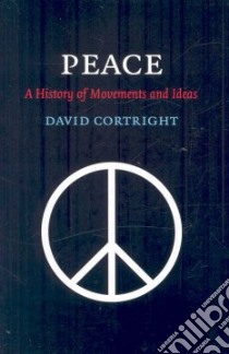 Peace libro in lingua di Cortright David