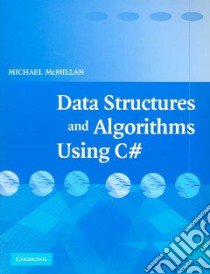 Data Structures and Algorithms Using C# libro in lingua di Michael McMillan