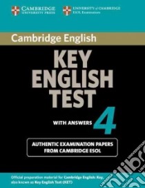 Cambridge Key English Test 4 With Answers libro in lingua di Cambridge ESOL (COR)