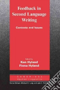 Feedback in Second Language Writing libro in lingua di Hyland Ken (EDT), Hyland Fiona (EDT)