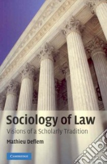 Sociology of Law libro in lingua di Deflem Mathieu