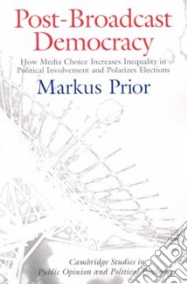 Post-Broadcast Democracy libro in lingua di Prior Markus