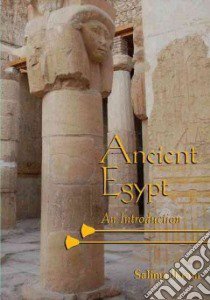 Ancient Egypt libro in lingua di Ikram Salima