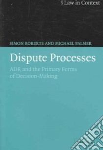 Dispute Processes libro in lingua di Simon Roberts