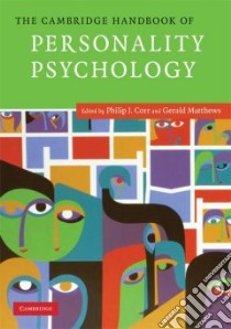 The Cambridge Handbook of Personality Psychology libro in lingua di Corr Philip J. (EDT), Matthews Gerald (EDT)