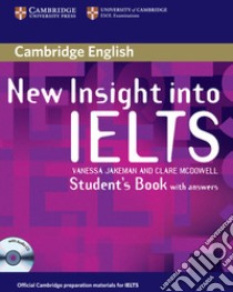 New Insight into IELTS Student's Book libro in lingua di Jakeman Vanessa, McDowell Clare