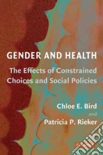 Gender and Health libro in lingua di Bird Chloe E., Rieker Patricia P.