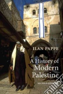 A History of Modern Palestine libro in lingua di Pappe Ilan