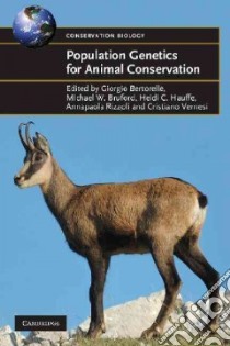 Population Genetics for Animal Conservation libro in lingua di Bertorelle Giorgio (EDT), Bruford Michael W. (EDT), Hauffe Heidi C. (EDT), Rizzoli Annapaola (EDT), Vernesi Cristiano (EDT)