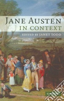 Jane Austen in Context libro in lingua di Janet Todd