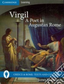 Virgil, A Poet in Augustan Rome libro in lingua di Morwood James
