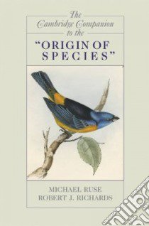 Cambridge Companion to the Origin of Species libro in lingua di Michael Ruse