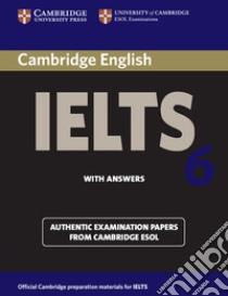 Cambridge IELTS 6 libro in lingua di Cambridge University Press (COR)