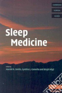Sleep Medicine libro in lingua di Smith Harold R. (EDT), Comella Cynthia L. (EDT), Hogl Birgit (EDT)