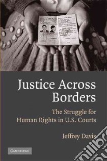 Justice Across Borders libro in lingua di Jeffrey Davis
