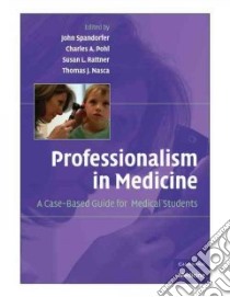 Professionalism in Medicine libro in lingua di John Spandorfer