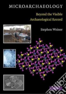 Microarchaeology libro in lingua di Weiner Stephen