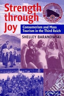 Strength Through Joy libro in lingua di Baranowski Shelley