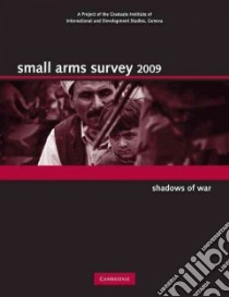 Small Arms Survey 2009 libro in lingua di Cambridge University Press (COR)