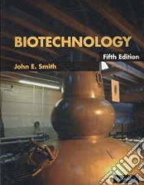 Biotechnology libro in lingua di John Smith