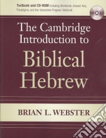The Cambridge Introduction to Biblical Hebrew libro in lingua di Webster Brian L.